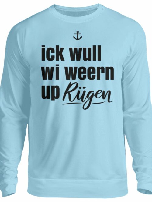 Ick wull Rügen - Unisex Pullover-674