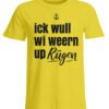 Ick wull Rügen - Übergrößenshirt-1102